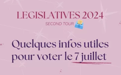 J-2 Législatives – #secondtour : tout ce qu’il faut savoir pour aller voter ce dimanche !